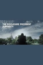 Watch The Disclosure President M4uhd