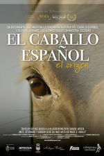 Watch El Caballo Español; El Origen M4uhd