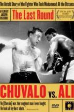 Watch The Last Round Chuvalo vs Ali M4uhd