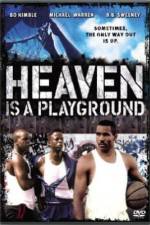 Watch Heaven Is a Playground M4uhd