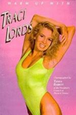 Watch Warm Up with Traci Lords M4uhd
