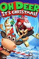 Watch Oh Deer, It\'s Christmas M4uhd