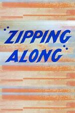 Watch Zipping Along (Short 1953) M4uhd