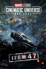 Watch Marvel One-Shot: Item 47 M4uhd