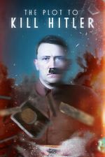 Watch The Plot to Kill Hitler M4uhd