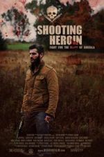 Watch Shooting Heroin M4uhd
