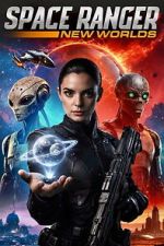 Watch Space Ranger: New Worlds M4uhd