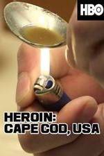 Watch HEROIN: Cape Cod, USA M4uhd
