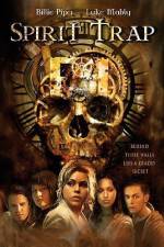 Watch Spirit Trap M4uhd
