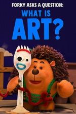 Watch Forky Asks a Question: What Is Art? M4uhd