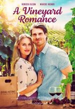 Watch A Vineyard Romance M4uhd