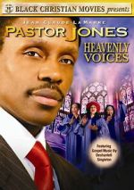 Watch Pastor Jones: Heavenly Voices M4uhd