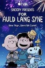Watch Snoopy Presents: For Auld Lang Syne (TV Special 2021) M4uhd