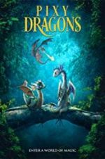 Watch Pixy Dragons M4uhd