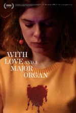 Watch With Love and a Major Organ M4uhd