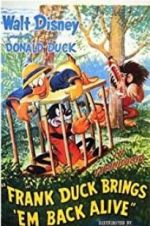 Watch Frank Duck Brings \'em Back Alive M4uhd