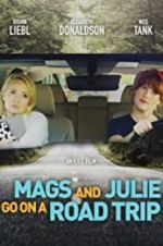 Watch Mags and Julie Go on a Road Trip. M4uhd