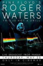 Watch Roger Waters: This Is Not a Drill - Live from Prague M4uhd