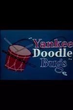 Watch Yankee Doodle Bugs (Short 1954) M4uhd