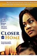 Watch Closer to Home M4uhd