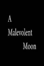 Watch A Malevolent Moon M4uhd