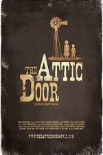 Watch The Attic Door M4uhd