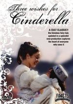Watch Three Wishes for Cinderella M4uhd