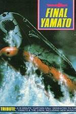 Watch Final Yamato M4uhd