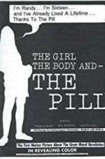 Watch The Girl, the Body, and the Pill M4uhd