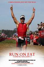 Watch Run on Fat: Cereal Killers 2 M4uhd