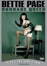 Watch Bettie Page: Bondage Queen M4uhd