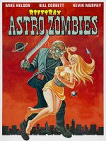 Watch Rifftrax: Astro-Zombies M4uhd