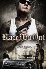 Watch Blaze You Out M4uhd