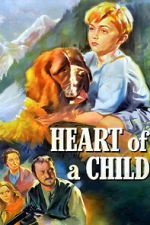 Watch Heart of a Child M4uhd