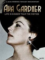 Watch Ava Gardner: Life is Bigger Than Movies M4uhd