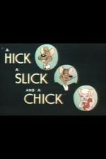 Watch A Hick a Slick and a Chick (Short 1948) M4uhd