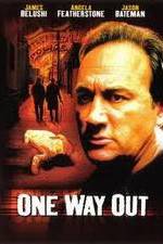 Watch One Way Out M4uhd