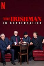 Watch The Irishman: In Conversation M4uhd