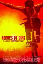 Watch Heroes of Dirt M4uhd