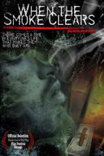 Watch When the Smoke Clears M4uhd