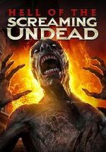 Watch Hell of the Screaming Undead M4uhd