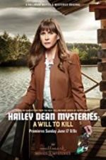Watch Hailey Dean Mystery: A Will to Kill M4uhd