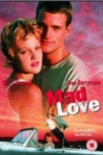 Watch Mad Love M4uhd
