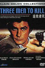 Watch Three Men to Kill M4uhd