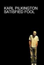 Watch Karl Pilkington: Satisfied Fool M4uhd