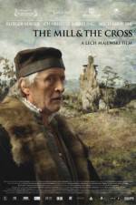 Watch The Mill and the Cross M4uhd