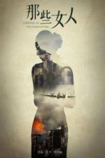 Watch Goddesses In The Flames Of War M4uhd