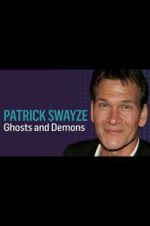Watch Patrick Swayze: Ghosts and Demons M4uhd