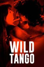 Watch Wild Tango M4uhd