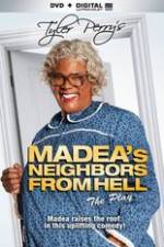 Watch Tyler Perrys Madeas Neighbors From Hell M4uhd